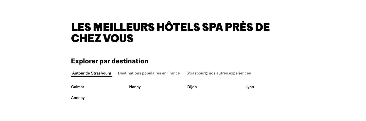 Internal linking block "Explorer par destination" with three tabs: around Strasbourg (Colmar, Nancy, Dijon, Lyon, Annecy), popular destinations in France, and Strasbourg's other experiences
