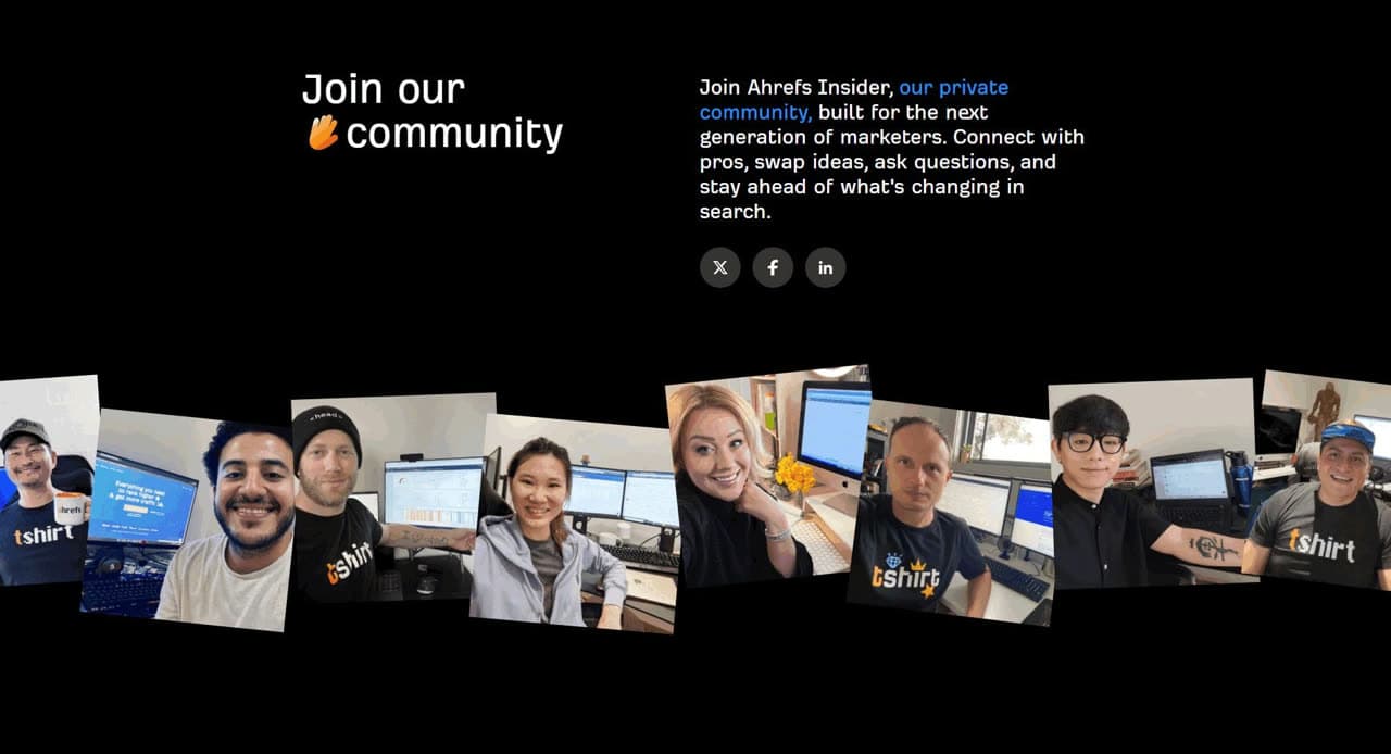 Ahrefs "Join our community" section with real, unpolished photos of team members and customers at their desks
