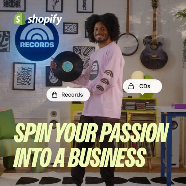 Shopify's 153-day card: spin your passion into a business, a record shop, two product tags floating over it
